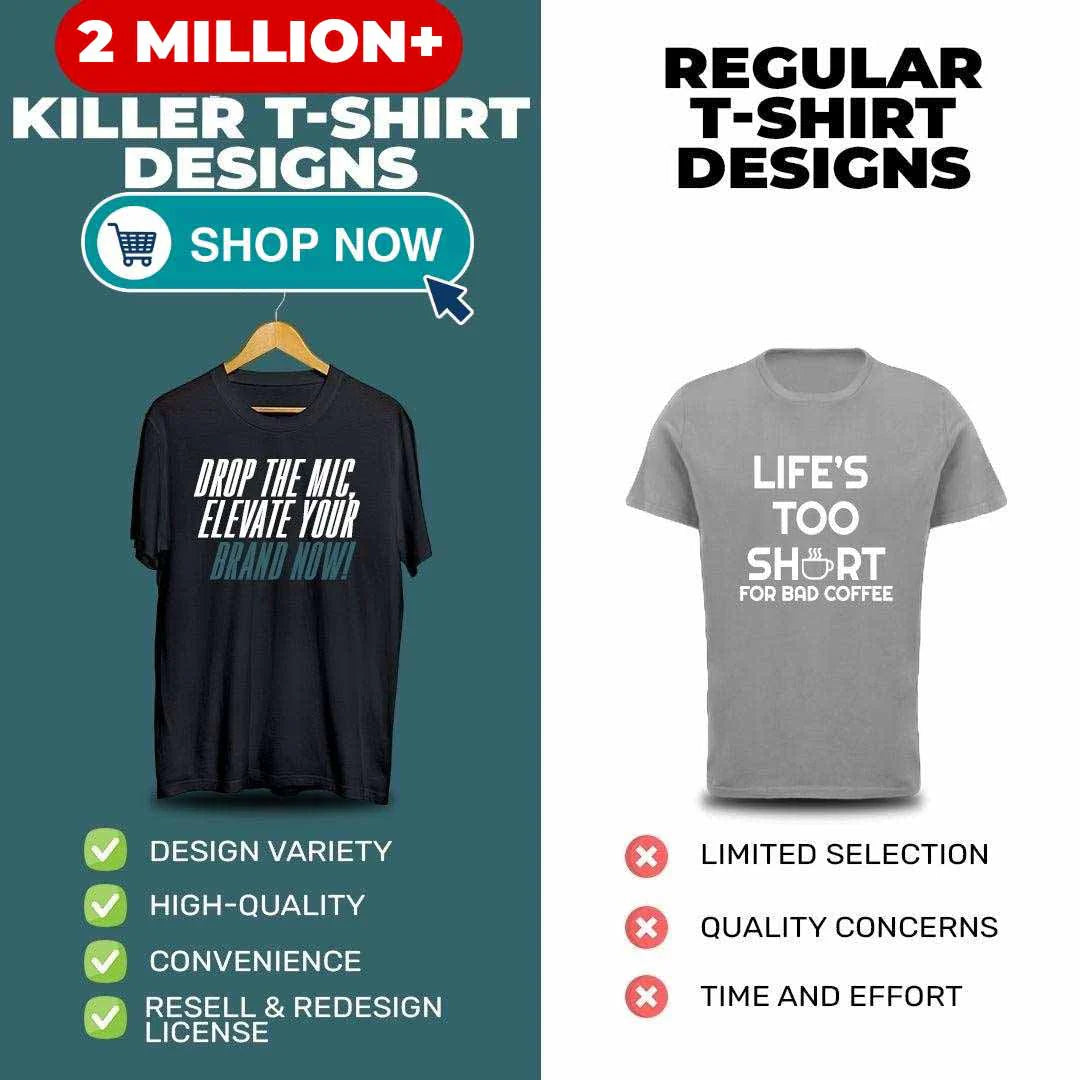 2 Million+ Killer T-Shirt Designs (Instant access within 30 seconds) with Reselling Rights